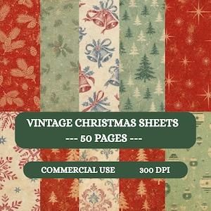 May include: A collection of 50 vintage Christmas sheets featuring various patterns including pine branches, bells, evergreen trees, stars, snowflakes, and ornaments in red, green, and cream colors with the text VINTAGE CHRISTMAS SHEETS 50 PAGES.