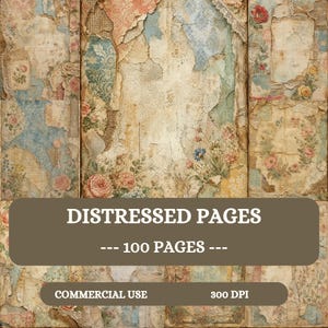 Puede incluir: Una colección digital de 100 páginas desgastadas con texturas en capas, bordes de papel rasgados y patrones florales en tonos apagados de azul, crema y rosa. La imagen incluye el texto DISTRESSED PAGES, 100 PAGES, COMMERCIAL USE y 300 DPI.