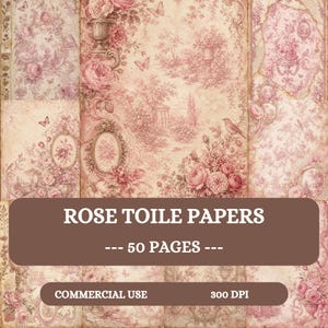 May include: A collection of digital papers featuring a rose toile pattern in shades of pink and cream. The image displays text that reads ROSE TOILE PAPERS, 50 PAGES, COMMERCIAL USE, and 300 DPI over a collage of floral and butterfly motifs.