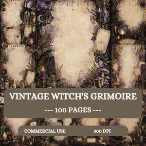 May include: A digital paper set featuring a vintage-style grimoire theme with parchment backgrounds, purple floral accents, candles, crystals, mushrooms, and tarot cards. The text reads VINTAGE WITCH'S GRIMOIRE, 100 PAGES, COMMERCIAL USE, and 300 DPI.