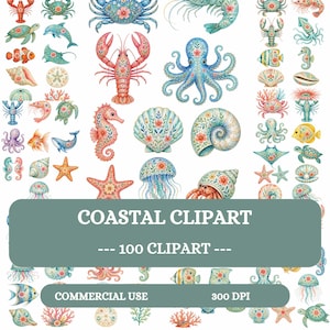 May include: A collection of digital illustrations featuring various sea creatures and shells, including a lobster, octopus, seahorse, and jellyfish, decorated with floral patterns. The text reads COASTAL CLIPART, 100 CLIPART, COMMERCIAL USE, 300 DPI.
