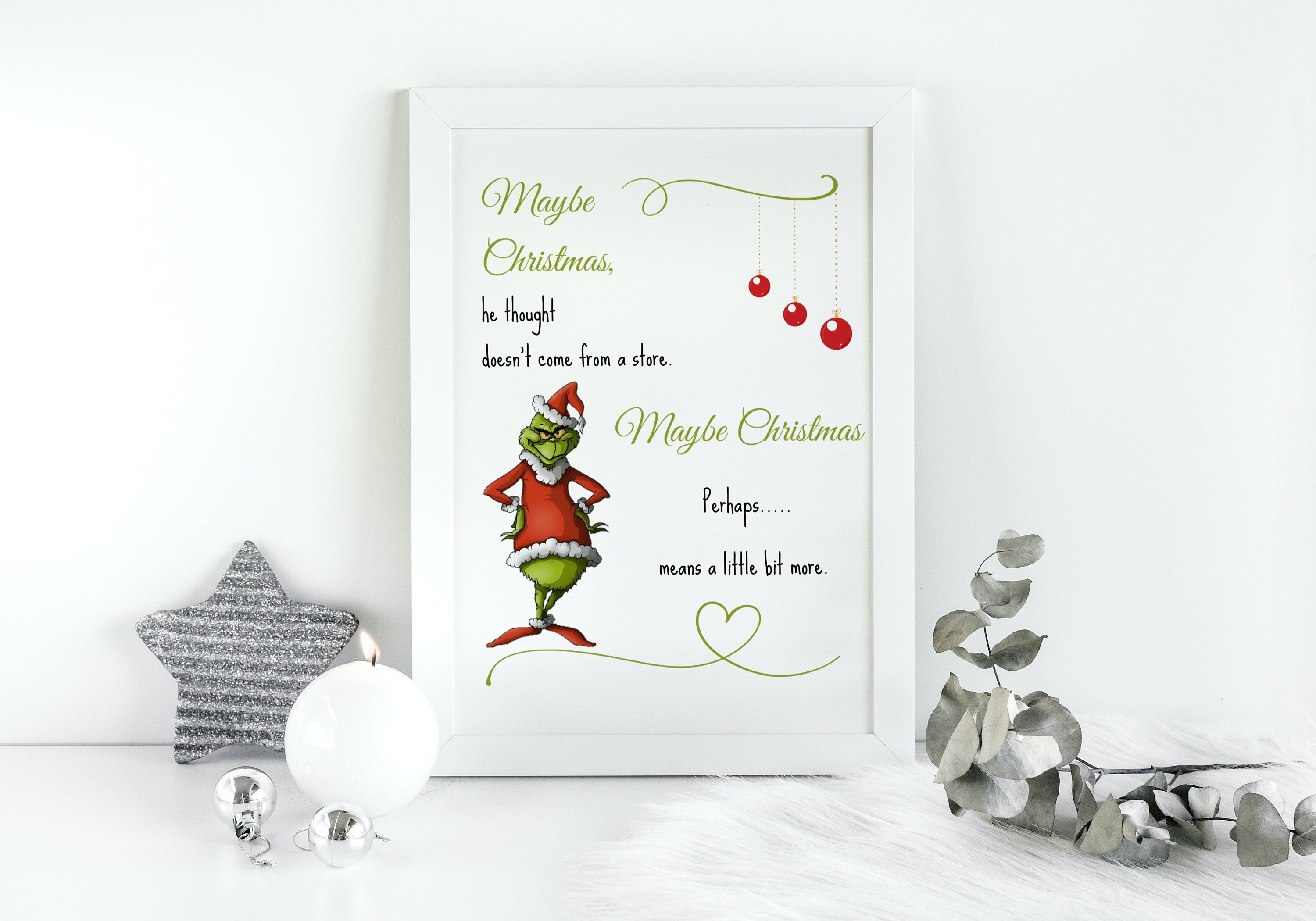 The Grinch Christmas Quote, Maybe Christmas Means Something More, Dr. Suess, Farmhouse Décor