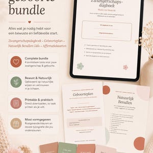 May include: A digital pregnancy bundle featuring a tablet displaying a pregnancy journal, printed documents titled Geboorteplan and Natuurlijk Bevallen, and four affirmation cards in muted earth tones with Dutch text, all arranged on a textured surface.