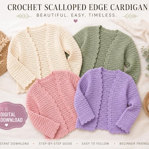 May include: Four crochet cardigans with long sleeves and scalloped edges in cream, sage green, dusty pink, and lavender. The text CROCHET SCALLOPED EDGE CARDIGAN, BEAUTIFUL, EASY, TIMELESS, and IT IS DIGITAL DOWNLOAD are visible on the image.