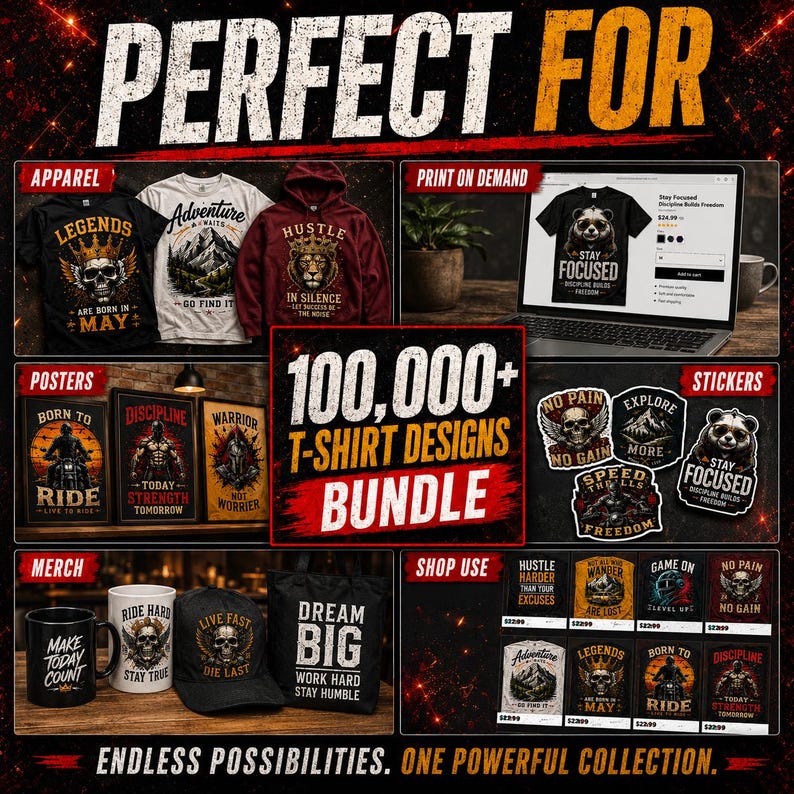 May include: A digital marketing graphic showcasing a bundle of 100,000+ t-shirt designs. The image displays various apparel, posters, stickers, and merchandise featuring graphic prints with motivational text and illustrations of skulls, lions, and landscapes.