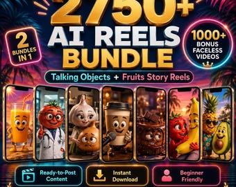 AI Reels Bundle: Talking Objects, Fruit Stories, Faceless Content (Instant Download)