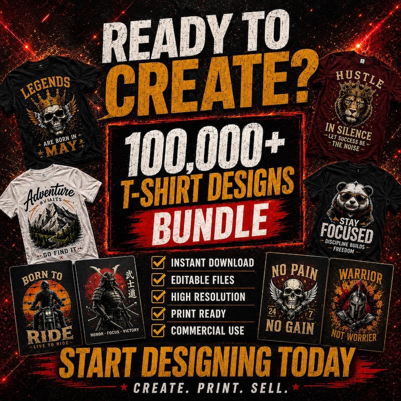 May include: A digital bundle advertisement featuring the text READY TO CREATE? 100,000+ T-SHIRT DESIGNS BUNDLE. The image displays various t-shirt graphics including skulls, a lion, a panda, a samurai, and a mountain landscape with text overlays.
