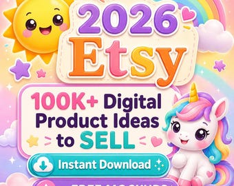 100K+ Digital Product Ideas 2026, Etsy Seller Guide (Digital Download)
