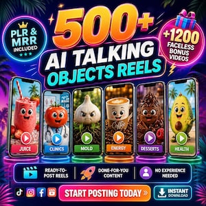 May include: A digital graphic promoting 500+ AI Talking Objects Reels with 1200 faceless bonus videos. The image displays six smartphone screens showing animated characters like a juice, tomato, garlic, coffee, chocolate, and avocado.