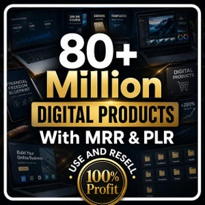 May include: A digital marketing graphic featuring the text 80+ Million DIGITAL PRODUCTS With MRR & PLR, Use and Resell, and 100% Profit. The background displays multiple laptop screens showing analytics, financial blueprints, and various digital folders.