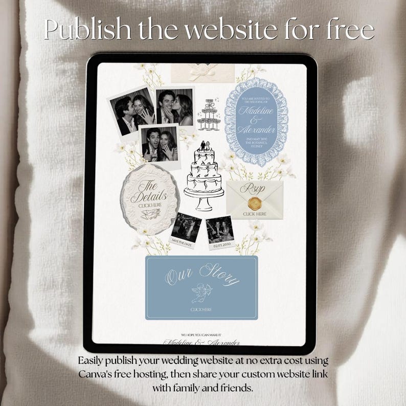 May include: A digital tablet screen displaying a wedding website template with the text Publish the website for free. The layout features black and white photos, a wedding cake illustration, a blue oval frame, and a blue rectangle labeled Our Story.