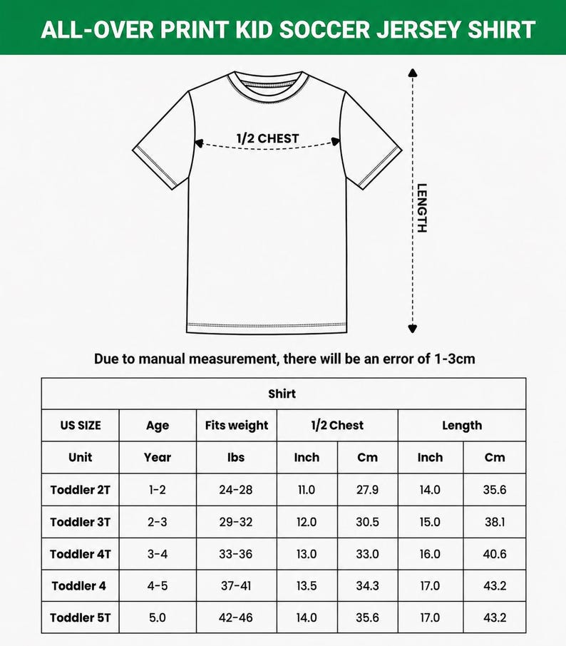 May include: White kid's soccer jersey shirt with measurements chart. The chart includes US sizes, age, weight, chest, and length in inches and centimeters. The shirt sizes range from Toddler 2T to 5T.