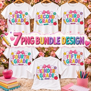 7 PNG Bundle First Day of School Shirt Design | Pre-K Kindergarten 1st 2nd 3rd 4th 5th Grade Teacher Student PNG Sublimation