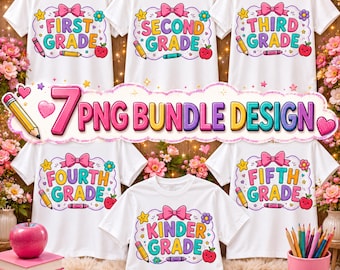 Paquete de 7 imágenes PNG: Diseño de camiseta para el primer día de clases / Preescolar, jardín de infantes, 1.º, 2.º, 3.º, 4.º y 5.º grado, para maestros y estudiantes (sublimación PNG).