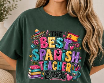El mejor profesor de español de la historia PNG, diseño de camiseta para profesor de español, profesora coqueta PNG, sublimación de vuelta al cole, regalo para profesor PNG