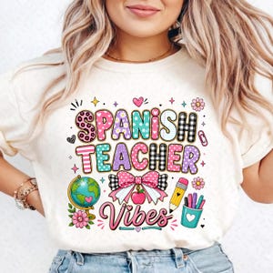 Spanish Teacher Vibes PNG, Cute Teacher Shirt Design, Back To School Sublimation, Teacher Appreciation Gift, Digital Download