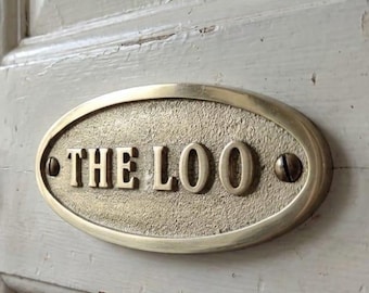 Cast Brass “The Loo” Sign | Vintage Toilet Door Plaque | Antique British Bathroom Decor | Rustic Restroom Wall Sign