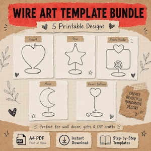 May include: A digital wire art template bundle featuring five printable designs: a heart, star, photo holder, moon, and heart balloon. The graphic includes the text WIRE ART TEMPLATE BUNDLE, 5 Printable Designs, and CREATE BEAUTIFUL HANDMADE DECOR.