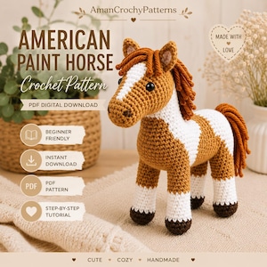 Könnte beinhalten: Ein braun-weißes gehäkeltes Pferdespielzeug mit dunkelbrauner Mähne und Schweif, schwarzen Augen und weißen Beinmarkierungen. Das Bild enthält den Text: AmanCrochyPatterns, AMERICAN PAINT HORSE Crochet Pattern, PDF DIGITAL DOWNLOAD, BEGINNER FRIENDLY.
