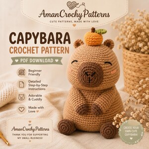 Peut inclure: Une peluche capybara au crochet avec un petit fruit orange sur la tête. La peluche est marron clair avec des accents marron foncé et un visage souriant. L'image comprend le texte "Capybara Crochet Pattern" et "Create your own cute capybara!"