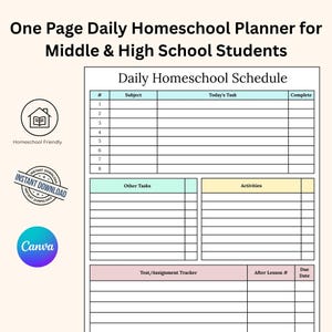 May include: A one-page daily homeschool planner for middle and high school students featuring a schedule with columns for subject, task, and completion status, plus sections for other tasks, activities, and a test and assignment tracker.