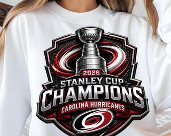 Digital File Carolina Hurricanes 2026 Stanley Cup Champions PNG, Hurricanes Championship Logo PNG, Hockey Fan, Sports Shirt,Instant Download
