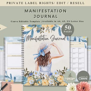 May include: A spiral-bound "Manifestation Journal" with a watercolor illustration of a woman in a hat. The cover features the title and floral accents. Includes 50 pages and is available in A4, A5, and US Letter sizes. The words "Instant Download" are also visible.