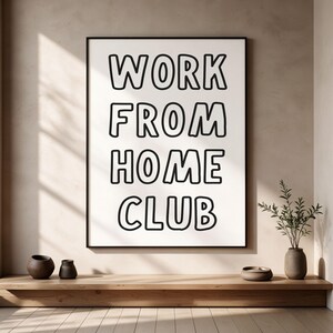 Leinwandbild „Work From Home Club“, minimalistische moderne Typografie-Wandkunst, Dekoration fürs Homeoffice, Geschenk für neue Telearbeiter