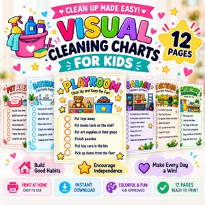 May include: A set of 12 visual cleaning charts for kids featuring colorful illustrations and checklists for various rooms like the playroom, bathroom, and garage. The text includes titles like Visual Cleaning Charts For Kids and Clean Up Made Easy.