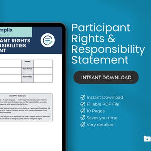 May include: A digital document titled "Participant Rights & Responsibility Statement" on a tablet. The document includes a table and text. The image also features the text "INTSANT DOWNLOAD" and bullet points highlighting features like "Instant Download" and "Fillable PDF File."
