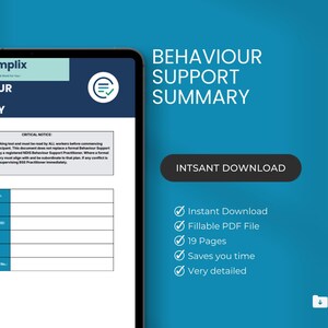 Könnte beinhalten: Ein digitales Dokument mit dem Titel "BEHAVIOUR SUPPORT SUMMARY" wird auf einem Tablet angezeigt. Das Dokument enthält Abschnitte für Organisations- und Mitarbeiterdetails. Das Bild zeigt auch den Text "INTSANT DOWNLOAD" und Aufzählungspunkte, die Funktionen wie Sofort-Download und eine ausfüllbare PDF-Datei hervorheben.
