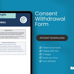 May include: A digital tablet displays a "Consent Withdrawal Form" with the Formplix logo. The form includes sections for purpose and rights, with a blue and white color scheme. The text "INTSANT DOWNLOAD" is featured.