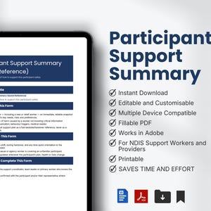 May include: A digital document titled Participant Support Summary (Quick Reference) displayed on a tablet screen, featuring sections for document title, purpose, usage, and completion. The text highlights features like instant download and fillable PDF.