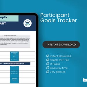 May include: A digital Participant Goals Tracker displayed on a tablet. The document features a blue and white design with the title "Participant Goals Tracker." The image includes the text "Instant Download" and bullet points highlighting features like fillable PDF and 13 pages.