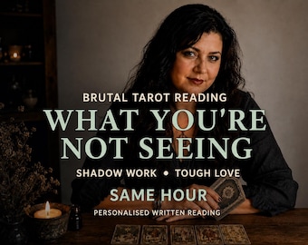 Brutal Tarot Reading: Same-Hour Shadow Work and Unfiltered Truth Guidance
