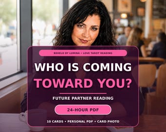 Future Partner Tarot Reading | Who Is Coming Toward You in Love