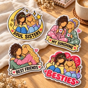 May include: Four embroidered patches featuring illustrations of two friends with brown and blonde hair. The patches include the text SOUL SISTERS, MY SUNSHINE, BEST FRIENDS, and BESTIES, decorated with stars, hearts, and mugs.