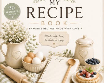 May include: A recipe book titled MY RECIPE BOOK with the subtitle FAVORITE RECIPES MADE WITH LOVE. The cover features a cream-coloured pitcher with a heart, a bowl of eggs, a spiral-bound notebook, a wooden spoon, and a berry tart.