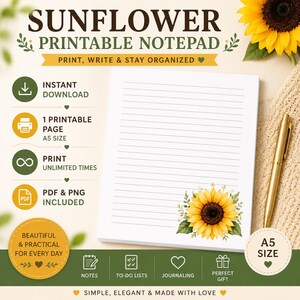 Könnte beinhalten: A5-Notizblock mit Sonnenblumenmuster. Der Notizblock hat linierte Seiten und enthält den Text "SUNFLOWER PRINTABLE NOTEPAD" und "PRINT, WRITE & STAY ORGANIZED". Er eignet sich für Notizen, To-Do-Listen und zum Journaling.