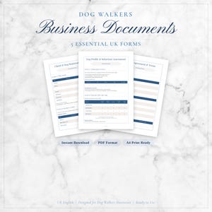 May include: A set of five printable business documents for dog walkers, featuring the text Dog Walkers Business Documents 5 Essential UK Forms, Client & Dog Registration, Dog Profile & Behaviour Assessment, and Agreement & Terms in blue ink.