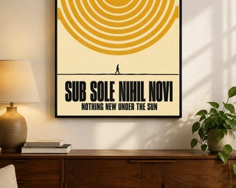 Sub Sole Nihil Novi Poster · Nothing New Under the Sun · Ecclesiastes Latin Wall Art · Mid-Century Sun Print