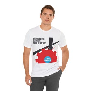T-shirt Dread existentielle pour programmeur · La machine finit votre phrase · Copilote avec humour à saisie semi-automatique · Cadeau pour développeur de logiciels image 17