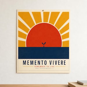 May include: A rectangular wall art print featuring a stylized orange sun rising over a dark blue horizon with yellow sunbeams radiating outward. A small dark blue sprout sits in the center. The text reads MEMENTO VIVERE REMEMBER TO LIVE SENECA.