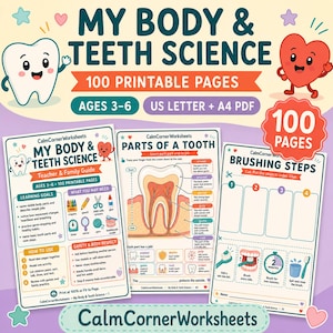 May include: A set of 100 printable educational worksheets titled My Body & Teeth Science for ages 3-6. The pages feature colourful illustrations of a tooth and heart, diagrams of tooth anatomy, and step-by-step guides for brushing teeth.