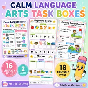 May include: A set of Calm Language Arts Task Boxes educational materials featuring 16 literacy skills across 2 levels. Includes printable pages for beginning sounds, reading comprehension, and nouns, with a cartoon pencil character and text.