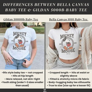 May include: A comparison graphic showing a white Gildan 5000B baby tee and a white Bella Canvas 1010 baby tee, both featuring a Mickey Mouse graphic with the text 1928. The text details differences in fit, length, and sizing for each shirt model.