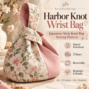 May include: A fabric knot wrist bag featuring a floral pattern with pink cherry blossoms and green leaves on a cream background, with a solid pink interior. The text reads RoventraDesign Harbor Knot Wrist Bag, Japanese-Style Knot Bag Sewing Pattern.