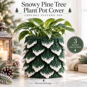 Snowy Pine Tree Plant Pot Cover Crochet Pattern PDF, Christmas Planter Cozy, 3 Sizes