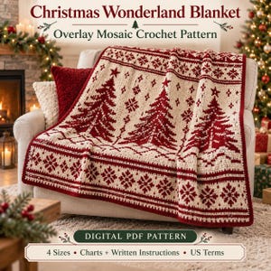 Puede incluir: Una manta de ganchillo color crema y rojo oscuro con un patrón de mosaico superpuesto de árboles de Navidad, estrellas y copos de nieve. El texto dice: Christmas Wonderland Blanket, Overlay Mosaic Crochet Pattern, DIGITAL PDF PATTERN, 4 Sizes, Charts + Written Instructions, US Terms.