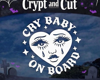 Cry Baby On Board Vinyl Car Decal | Gothic Spooky Heart Sticker